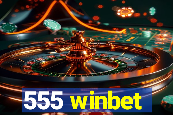 555 winbet